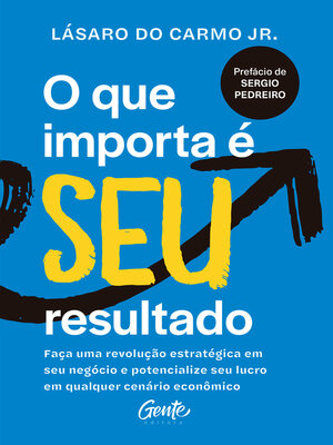cover image of O que importa é seu resultado